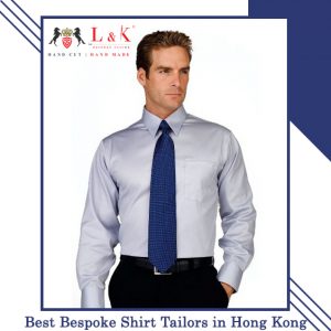 Best Bespoke Shirts Hong Kong, Best Bespoke Tailor in Hong Kong, Bespoke Tailors in Hong Kong